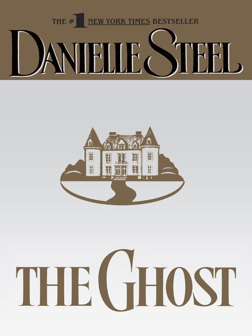 Title details for The Ghost by Danielle Steel - Wait list